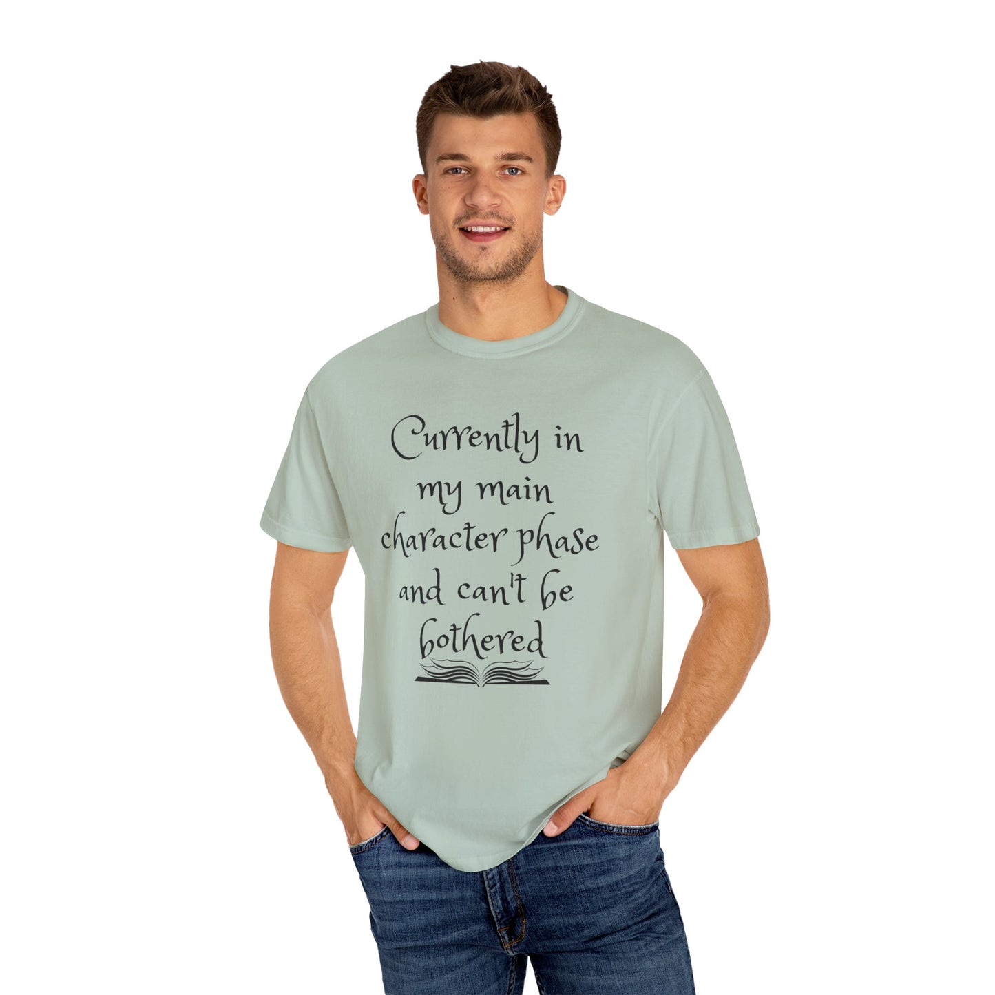 Currently in My Main Character Phase T-Shirt | Casual Wear, Relaxed Style