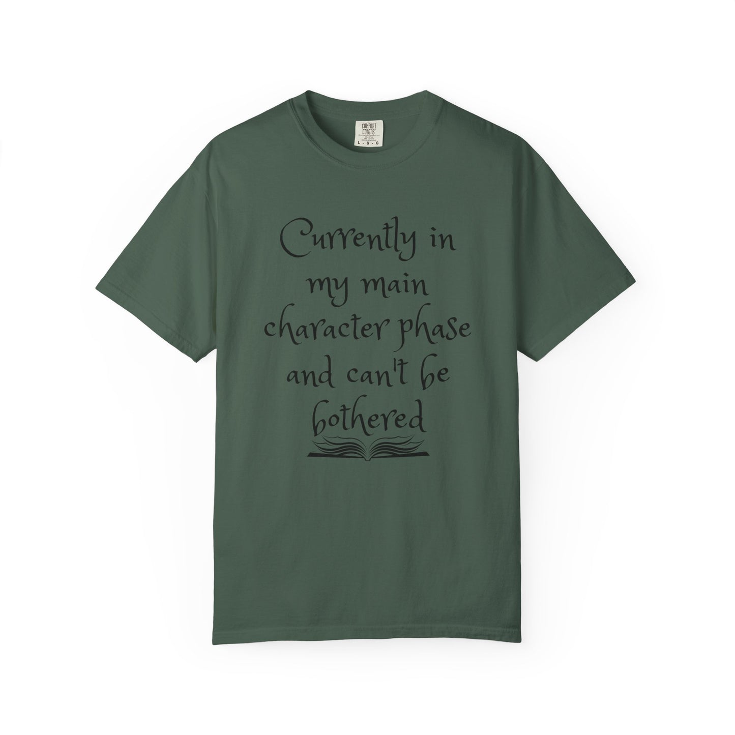 Currently in My Main Character Phase T-Shirt | Casual Wear, Relaxed Style