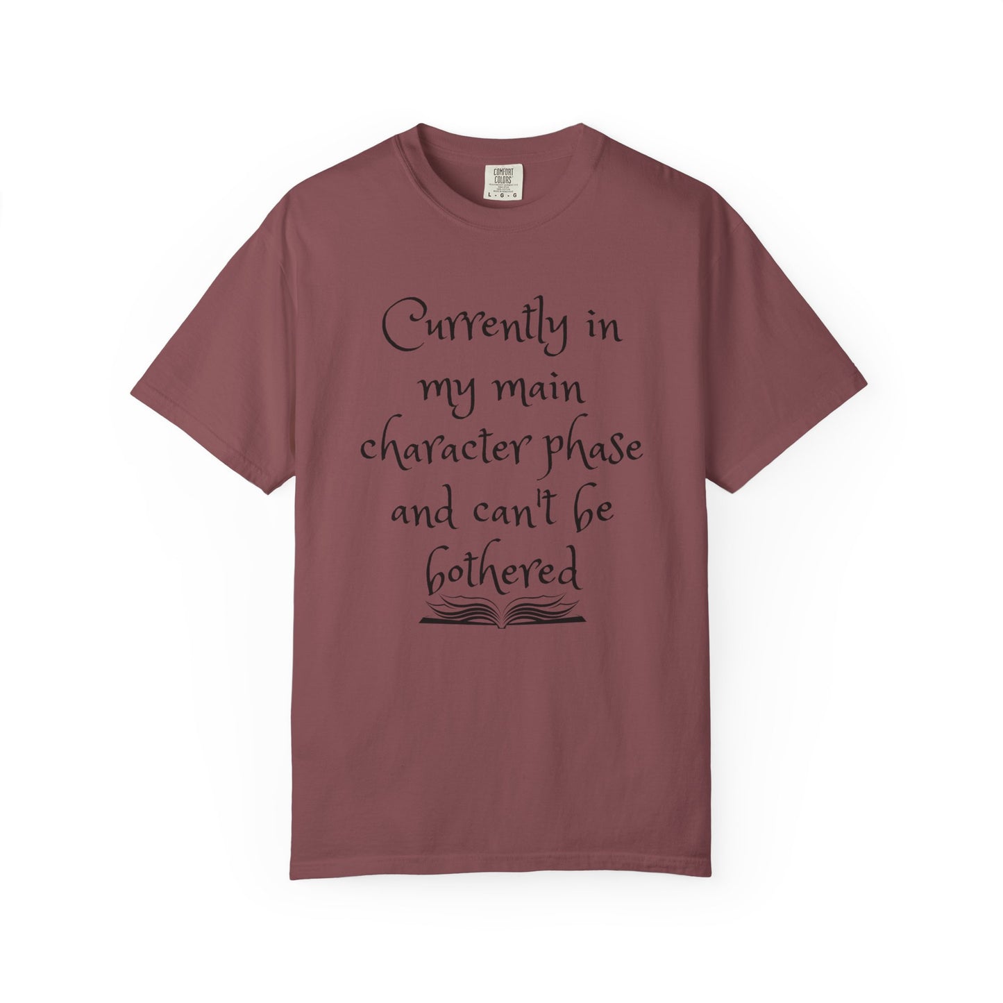 Currently in My Main Character Phase T-Shirt | Casual Wear, Relaxed Style